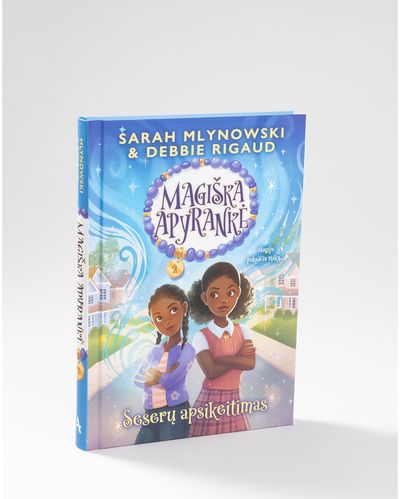 Magiška apyrankė. Seserų apsikeitimas. Antra knyga