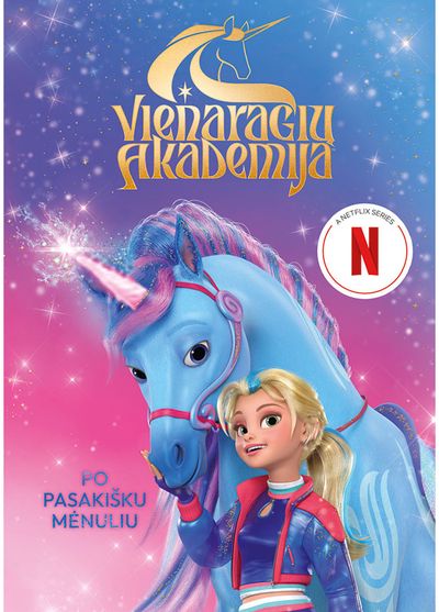 Vienaragių akademija. Po pasakišku mėnuliu. Antra knyga