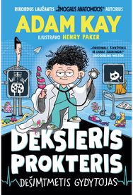 Deksteris Prokteris. Dešimtmetis gydytojas
