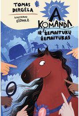 A komanda ir žemaitukų žemaitukas. Septintas nuotykis