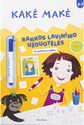 Kakė Makė. Rankos lavinimo užduotėlės. Su nutrinamu rašikliu