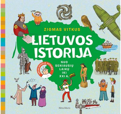 Lietuvos istorija. Nuo seniausių laikų iki XXI a.