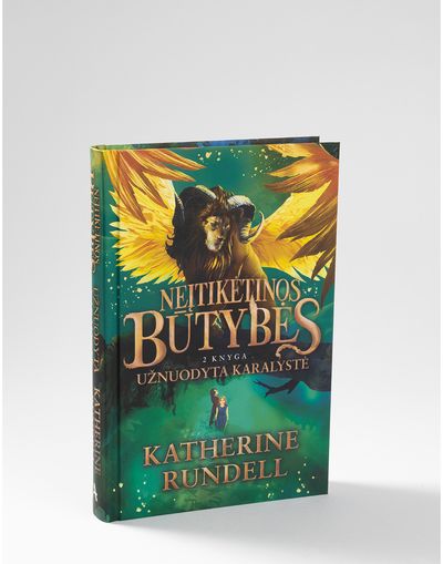 Neįtikėtinos būtybės. Užnuodyta karalystė. Antra knyga