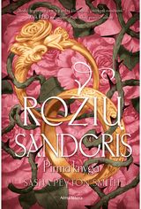 Rožių sandoris. Pirma knyga