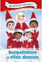 The Elf on the Shelf. Susipažinkime su elfais skautais. Skaityti smagu! 1 lygis