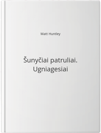 Šunyčiai patruliai. Gaisro gelbėtojai