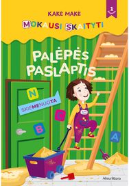 Kakė Makė. Mokausi skaityti. Palėpės paslaptis. Pirmas žingsnis