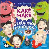 Kakė Makė. Geriausios istorijos. RIBOTO TIRAŽO