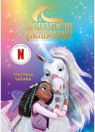 Vienaragių akademija. Ypatinga vasara. Trečia knyga