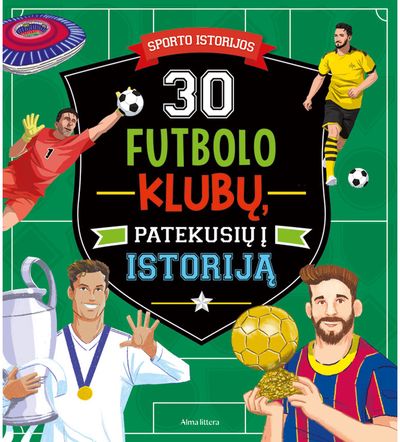 30 futbolo klubų, patekusių į istoriją