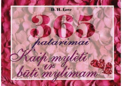 D. H. Love - 365 patarimai kaip mylėti - 000000000002110441