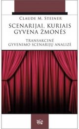 Claude M. Steiner - Scenarijai, kuriais gyvena žmonės - 000000000002111307