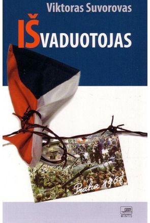 Viktor Suvorov - Išvaduotojas. Viktoras Suvorovas - 000000000002111474