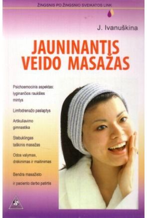 Julė Ivanuškina - Jauninantis veido masažas - 000000000002113103