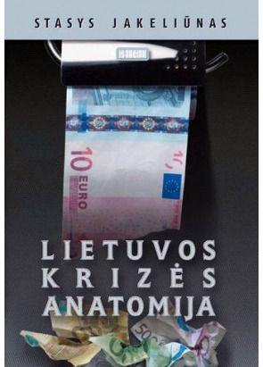 Stasys Jakeliūnas - Krizės anatomija - 000000000002113356