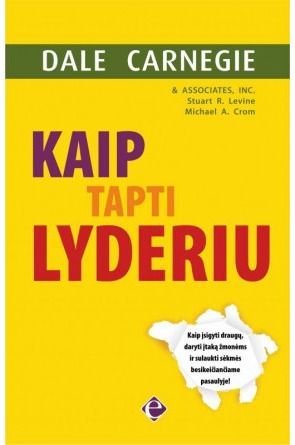 Dale Carnegie - Kaip tapti lyderiu - 000000000002113416