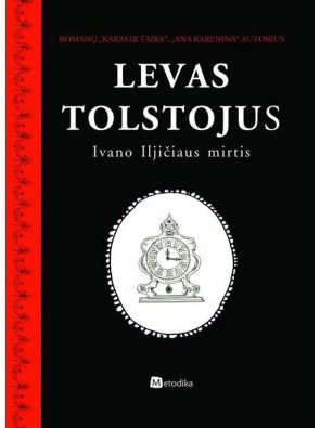 Lev Tolstoj - Ivano Iljičiaus mirtis - 000000000002113442