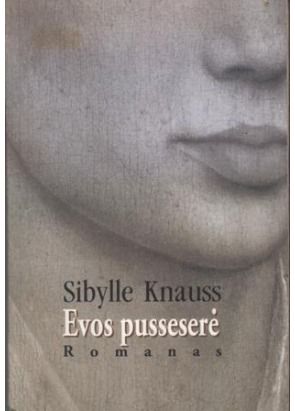 Sibylle Knauss - Evos pusserė - 000000000002114144