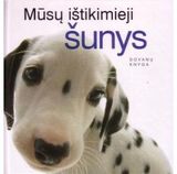 Helen Exley - Mūsų ištikimieji šunys. H.Exley dovanų knyga - 000000000002114366