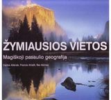 Carlos Allende - Žymiausios vietos. Magiškoji pasaulio geografija - 000000000002114372