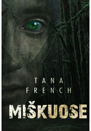 Tana French - Miškuose - 000000000002115095