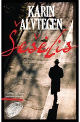 Karin Alvtegen - Šešėlis - 000000000002116956