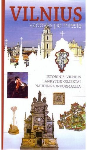 Karolina Mickevičiūtė - Vilnius. Vadovas po miestą - 000000000002117353