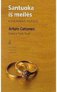 Santuoka iš meilės: gyvenimas poroje