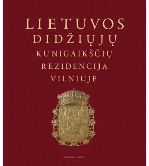  - (N)Lietuvos Didžiųjų kunigaikščių rezidencija Vilniuje - 000000000002118099