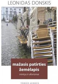 (N)Mažasis patirties žemėlapis : mintys ir aforizmai