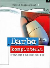 Danutė Kaklauskienė - Darbo su komp.pradžiam. - 000000000002118344