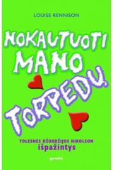 Louise Rennison - Nokautuoti mano torpedų - 000000000002118375