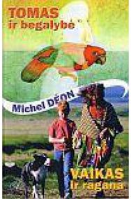 Tomas ir begalybė.Vaikas ir ragana