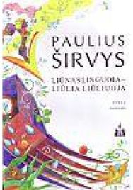 Lūnas linguoja - liūlia liūliuoja