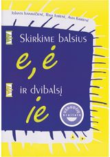 Asta Kairienė, Jolanta Ivanavičienė, Rasa Jurienė - Skirkime balsius ir dvibalsį - 000000000002119792