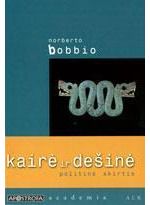 Noberto Bobbio - Kairė ir dešinė - 000000000002120468