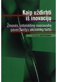 Kaip uždirbti iš inovacijų