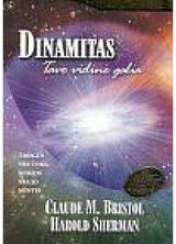 Claude M. Bristol, Harold Sherman - Dinamitas. Tavo vidinė galia - 000000000002121221