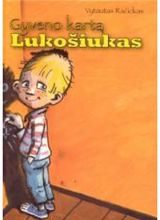 Vytautas Račickas - Gyveno kartą Lukošiukas - 000000000002122428