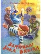 Vytautas Račickas - Berniukai šoka breiką - 000000000002122449