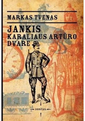 Markas Tvenas - Jankis karaliaus Artūro dvare - 000000000002123255