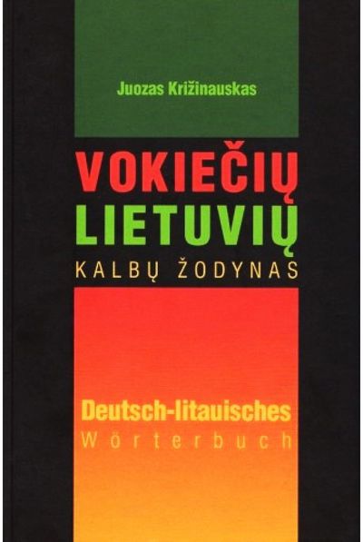 Juozas Križinauskas - Vokiečių-lietuvių kalbų žodynas - 000000000002124038