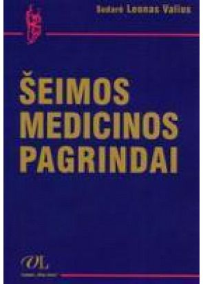 Leonas Valius - Šeimos medicininiai pagrindai - 000000000002124145