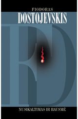 Fiodoras Dostojevskis - Nusikaltimas ir bausmė - 000000000002124969