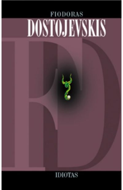 Fiodoras Dostojevskis - Idiotas - 000000000002124987