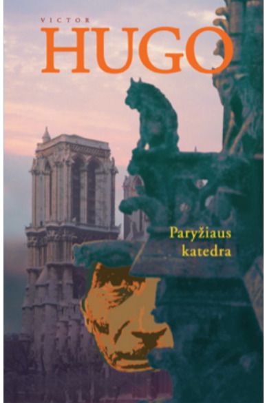 Victor Hugo - Paryžiaus katedra - 000000000002124997