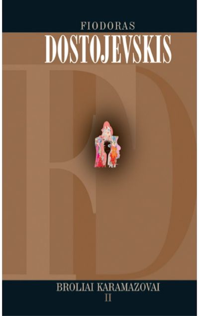 Fiodoras Dostojevskis - Broliai Karamazovai 2tomas - 000000000002125073