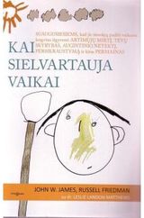 Kai sielvartauja vaikai