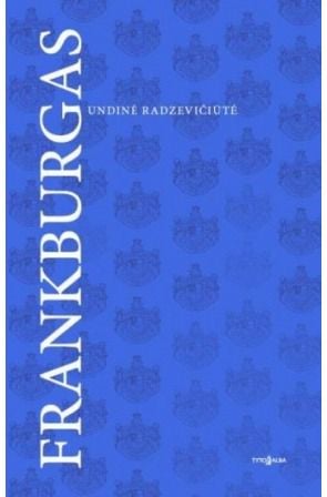 Undinė Radzevičiūtė - Frankburgas - 000000000002125819