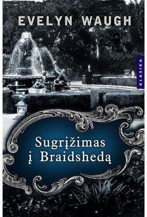 Evelyn Waugh - Sugrįžimas į Braidshedą - 000000000002125907